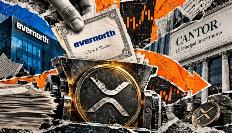 Editorial collage of a hand feeding an Evernorth share certificate into an XRP-marked machine, beside Cantor signage and trading charts.